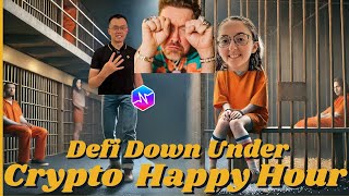 DeFi Down Under Crypto Happy Hour Ep. 56