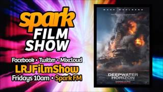 Deepwater Horizon review (Spark Film Show)