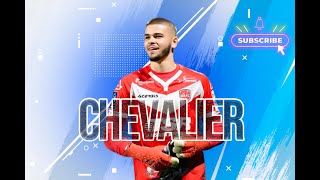 lucas chevalier losc 2022 ⚽ Lille