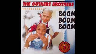 The Outhere Brothers - Boom Boom Boom