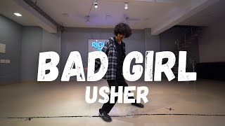 BAD GIRL | USHER | Ajay Kumar Choreography