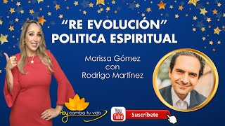 “RE EVOLUCIÓN” POLITICA ESPIRITUAL