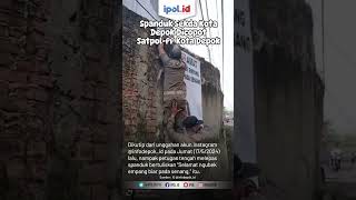 Satpol PP Kota Depok Copot Spanduk Sekda Kota Depok