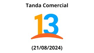 Tanda Comercial Canal 13 (21 de Agosto del 2024) (Especial de su 65º Aniversario)