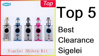 Top 5 Best Clearance Sigelei