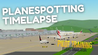 PTFS Time-lapse PLANE Spotting!