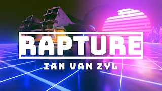 RAPTURE | Synthwave Mix '22 | Ian van Zyl #synthwave #newmusic #newmusicalert #music #retrowave