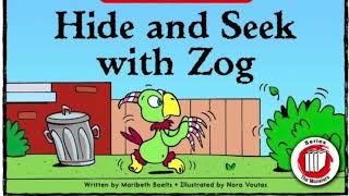 Hide and Seek with Zog