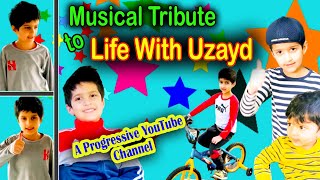 A Tribute to Life With Usayd Progressive YouTube Channel - Video Cue