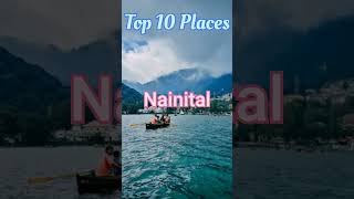 Top 10 Places of Nainital Shorts...#shorts