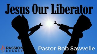 Jesus our Liberator