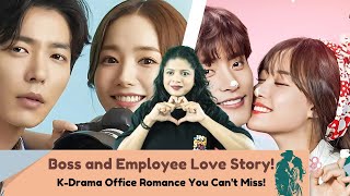 Top 5 Boss and Employee K-Drama Love Story: Office Romance with a Twist || K-Drama Love Story