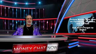 Money Chat Now (10-18-22)