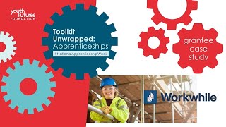 National Apprenticeship Week - Case Study: Workwhile