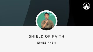 Shield of Faith | Ephesians 6 | GFC Sunday Service Livestream - June 23, 2024