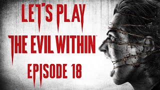 Let's Play The Evil Within (#18) - The Ride