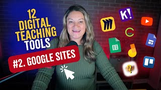 Digital Teaching Tools: Google Sites (#2 of 12)