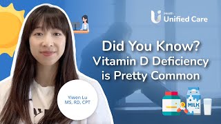 Unified Care - Did You Know? Vitamin D Deficiency is Pretty Common