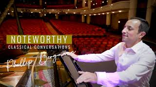 Noteworthy: A Classical Conversation - Episode 3