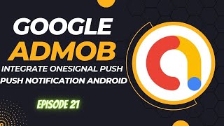 Integrate OneSignal Push Notifications on Your Android App (push notifications android)