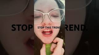 STOP THIS TREND.