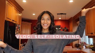 VLOG: SELF ISOLATING AT HOME