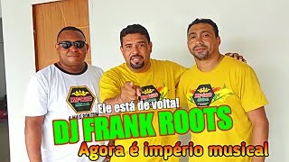 DJ FRANK ROOTS AGORA É IMPÉRIO MUSICAL A + BONITONA DO REGGAE | Canal mídia do reggae