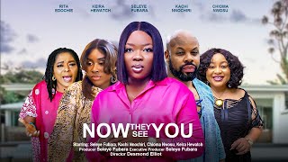 NOW THEY SEE YOU  - SELEYE FUBARA, KACHI NNOCHIRI, KEIRA HEWATCH CHIOMA NWOSU 2023 NIGERIAN MOVIE