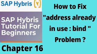 How to Fix Problem - address already in use bind | sap hybris tutorial for beginners |Part16