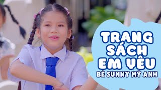 TRANG SÁCH EM YÊU - BÉ SUNNY MỸ ANH || Nhạc Thiếu Nhi Vui Nhộn Sôi Động Mới Nhất 2023 Của Bé