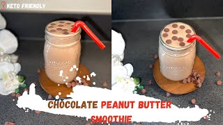 CHOCOLATE 🍫+ PEANUT BUTTER SMOOTHIES | KETO FRIENDLY | WEIGHT LOSS SMOOTHIE #CUISINEDUMONDE #KETO