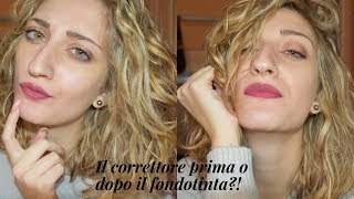 ❀ CORSO BASE MAKEUP | Il CORRETTORE Va Applicato Prima O Dopo Il Fondotinta?! ❀ Ep.4