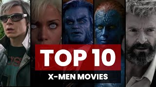 Top 10 X-Men Movies