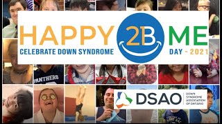 Happy 2B Me celebrating World/Ontario Down Syndrome Day - Part 1