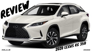 2020 LEXUS RX350 REVIEW -- SMALL SUV WITH BIG LUXURY !