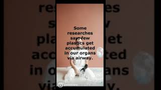 Plastic is consumed by us unintentionally every day #shorts #plasticfree #saynotoplastic