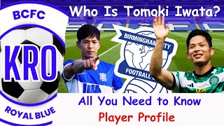 Tomoki Iwata Arrives at Birmingham City from Celtic! - In-Depth Profile All You Need to Know #137