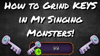 How to Grind KEYS in My Singing Monsters! (Episode 5)