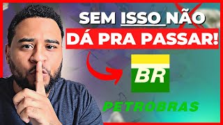 Você PRECISA disso para passar no CONCURSO PETROBRAS 2023 E no CONCURSO TRANSPETRO 2023