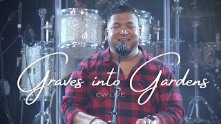 Graves into Gardens // LIVE // Calvary Orlando Worship // Josue Avila