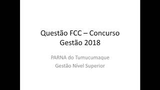 Revisão ALAP 2020 - PARNA do Tumucumaque - Questão FCC