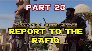 REPORT TO THE RAFIQ | Assassin's Creed Mirage PART 23. #pcgamer #assassinscreed #videogames #pcgamer