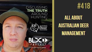 Blood Origins Podcast #419: Sean Kilkenny - All About Australian Deer Management