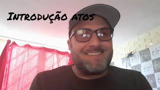 Café com a verdade - introdução Atos