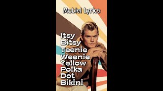 Itsy Bitsy Teenie Weenie Yellow Polka Dot Bikini by Brian Hyland - MobileLyrics #lyricsmobileedition