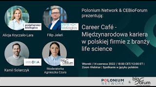 Polonium Network Career Café “Międzynarodowa kariera w polskiej firmie z branży life science