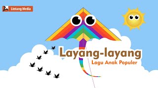 Layang-layang - Lagu Anak Indonesia Populer