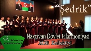 Naxçivan Dövlət Filarmoniyasi - XOR kollektivi [PART 3]