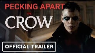 THE CROW TRAILER - DISSECTED, DISCUSSED & DISSED!