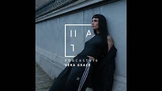 Vera Grace - HATE Podcast 410